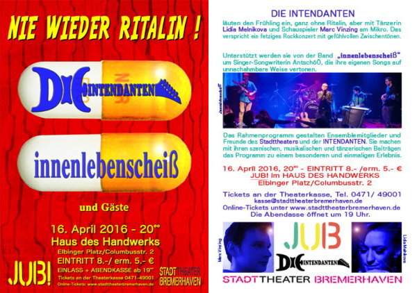 NIE WIEDER RITALIN! Die Intendanten, innenlebenscheiß & Gäste; 16.04.2016 im JUB!